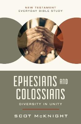 Ephesians and Colossians: Diversity in Unity - Scot McKnight - cover