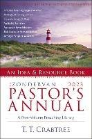 The Zondervan 2023 Pastor's Annual: An Idea and Resource Book