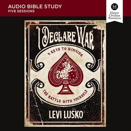 I Declare War Bible Study: Audio