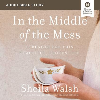 In the Middle of the Mess: Audio Bible Studies
