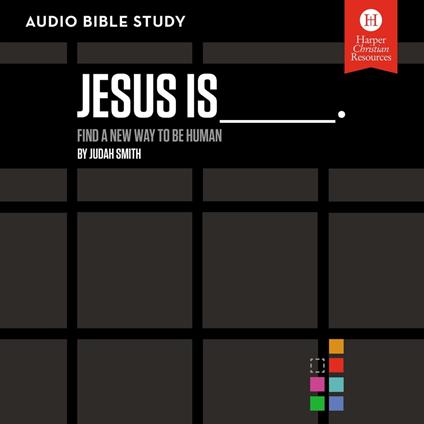 Jesus Is Bible Study: Audio