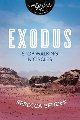 Exodus: Stop Walking in Circles - Rebecca Bender - cover