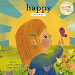 Happy: A Song of Joy and Thanks for Little Ones, based on Psalm 92.