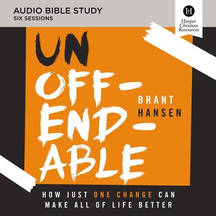Unoffendable Bible Study: Audio