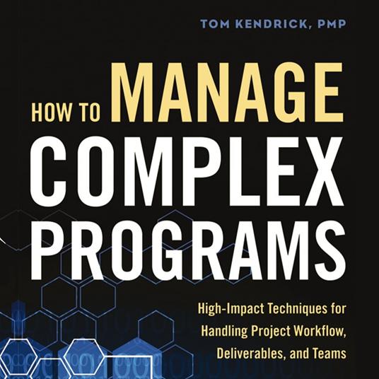 How to Manage Complex Programs