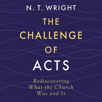 The Challenge of Acts