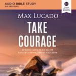 Take Courage: Audio Bible Studies