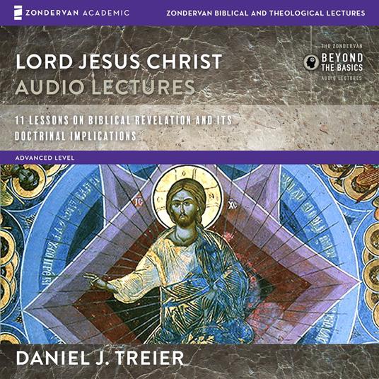 Lord Jesus Christ: Audio Lectures