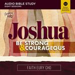 Joshua: Audio Bible Studies
