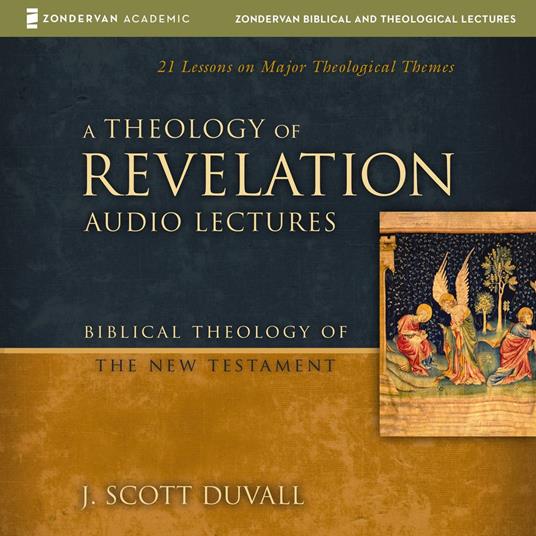 A Theology of Revelation: Audio Lectures