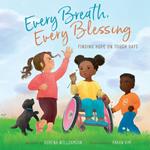 Every Breath, Every Blessing
