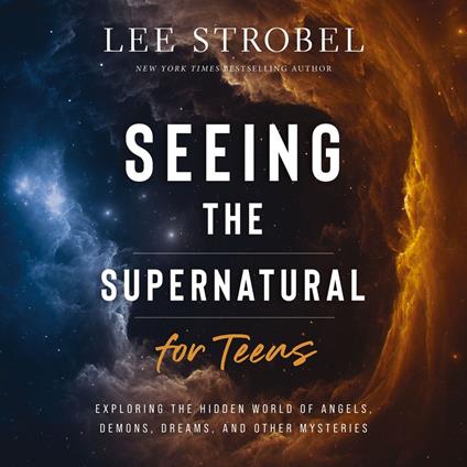 Seeing the Supernatural for Teens