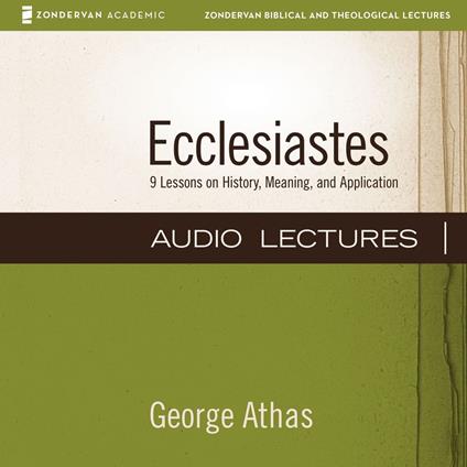Ecclesiastes: Audio Lectures