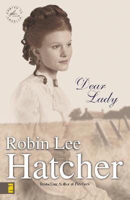 Dear Lady - Robin Lee Hatcher - cover