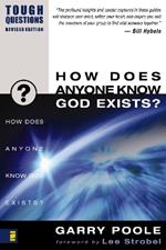 How Does Anyone Know God Exists?