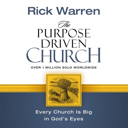 The Purpose Driven Church
