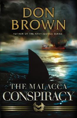 The Malacca Conspiracy - Don Brown - cover