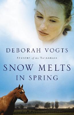 Snow Melts in Spring - Deborah Vogts - cover