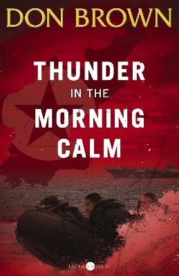 Thunder in the Morning Calm - Don Brown - cover