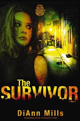 The Survivor - DiAnn Mills - cover