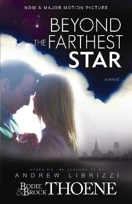 Beyond the Farthest Star: A Novel - Bodie Thoene - cover