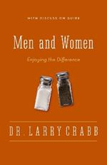 Men and Women: Enjoying the Difference