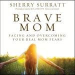 Brave Mom