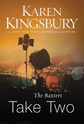 The Baxters Take Two - Karen Kingsbury - cover