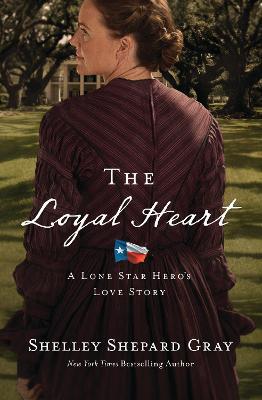 The Loyal Heart - Shelley Shepard Gray - cover