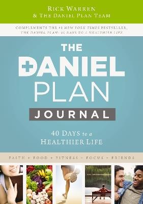 The Daniel Plan Journal: 40 Days to a Healthier Life - Rick Warren - cover