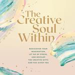 The Creative Soul Within