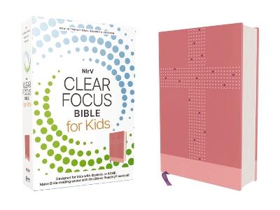 NIrV, Clear Focus Bible for Kids (Help Kids with ADHD or Dyslexia Read with Confidence), Leathersoft, Pink: Help Kids with ADHD or Dyslexia Read with Confidence - Zondervan - cover