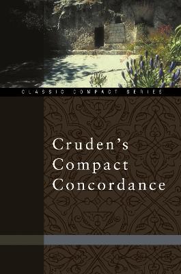 Cruden's Compact Concordance - Alexander Cruden - cover