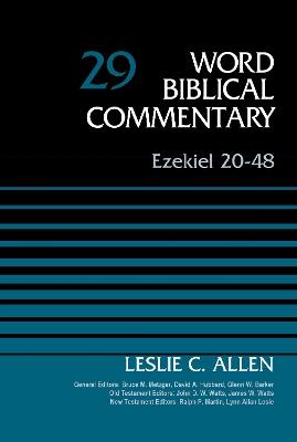 Ezekiel 20-48, Volume 29 - Leslie C. Allen - cover
