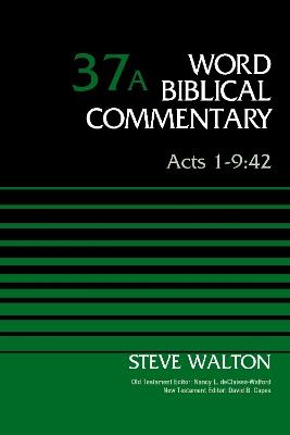 Acts 1-9:42, Volume 37A - Steve Walton - cover