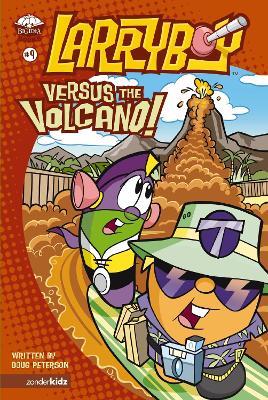 LarryBoy, Versus the Volcano - Doug Peterson - cover