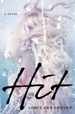 Hit - Lorie Ann Grover - cover