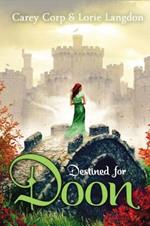 Destined for Doon