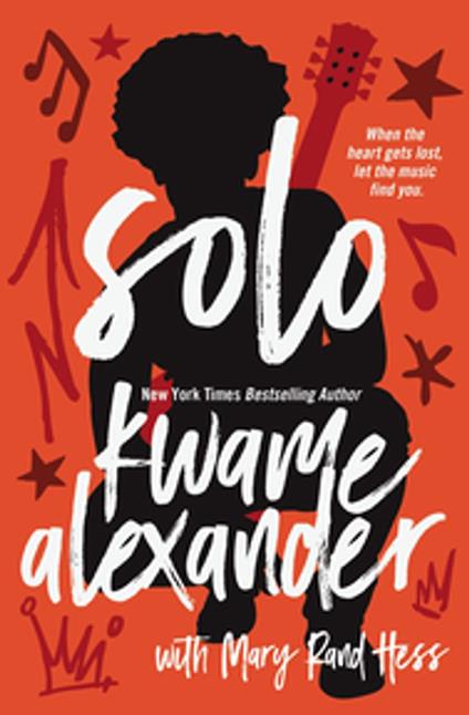 Solo - Kwame Alexander,Mary Rand Hess - ebook