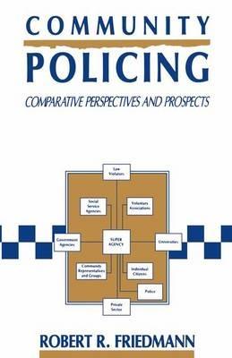 Community Policing: Comparative Perspectives and Prospects - NA NA - cover