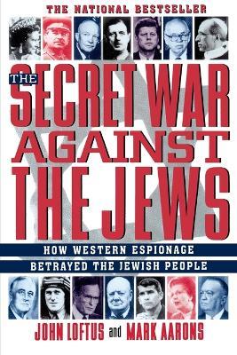 Secret War Jews - Mark Aarons,John Loftus - cover