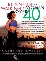 Running & Walking for Women Over 40