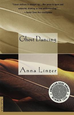 Ghost Dancing: Short Fiction - Anna Linzer - cover