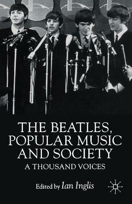 The Beatles, Popular Music and Society: A Thousand Voices - NA NA - cover