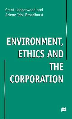 Environment, Ethics and the Corporation - NA NA - cover