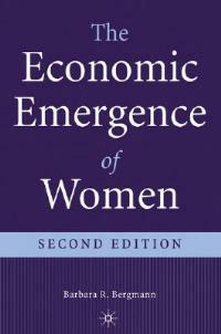 The Economic Emergence of Women - B. Bergmann - cover