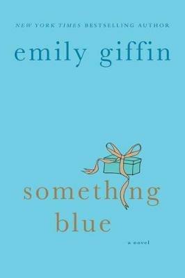 Something Blue - Emily Giffin - cover