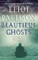 Beautiful Ghosts - Eliot Pattison - cover