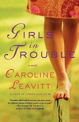 Girls in Trouble - Caroline Leavitt - cover