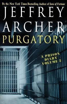 Purgatory: A Prison Diary Volume 2 - Jeffrey Archer - cover